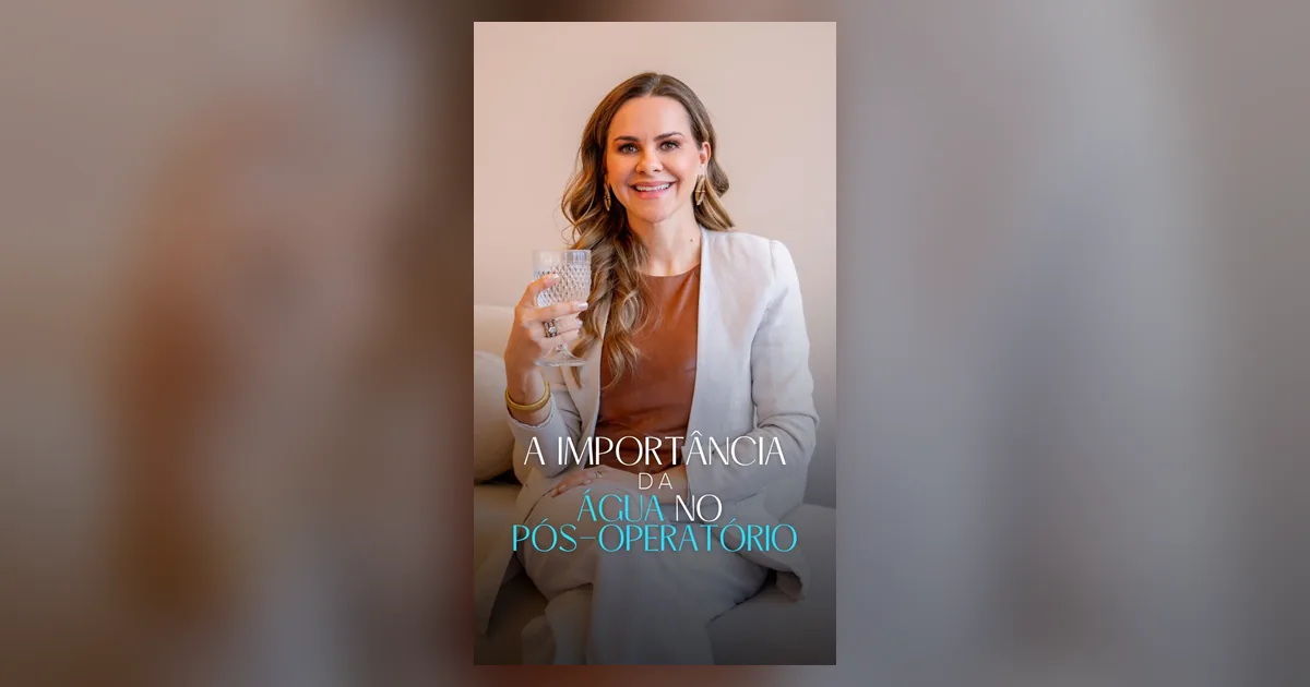 Por que a hidratação é tão importante na cirurgia plástica