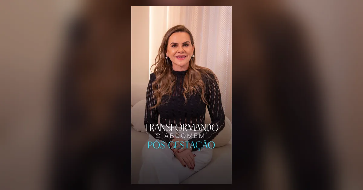 Corpo depois da gestação: lipo e abdominoplastia juntas